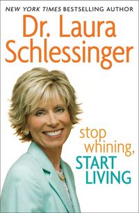 Produktbild: Stop Whining, Start Living