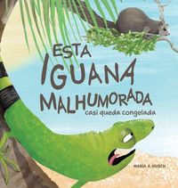 Produktbild: Esta Iguana Malhumorada
