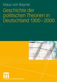 Produktbild: Geschichte der politischen Theorien in Deutschland 1300-2000