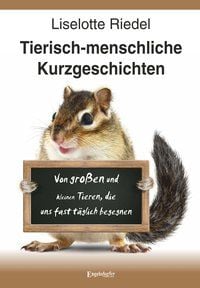 Produktbild: Tierisch-menschliche Kurzgeschichten