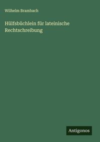 Produktbild: H&uuml;lfsb&uuml;chlein f&uuml;r lateinische Rechtschreibung