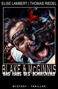 Produktbild: Ein Fall f&uuml;r Blake &amp; McGinnis / Das Haus des Schreckens