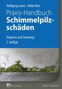 Produktbild: Praxis-Handbuch Schimmelpilzsch&auml;den