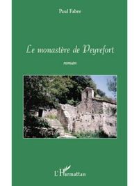 Produktbild: Le monastEre de peyrefort