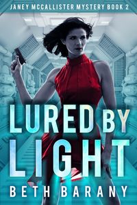 Produktbild: Lured By Light (Janey McCallister Mystery Book 2)