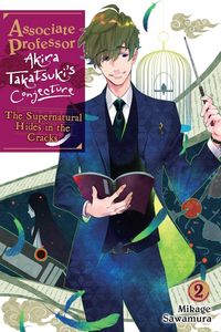 Produktbild: Associate Professor Akira Takatsuki's Conjecture, Vol. 2 (light novel)