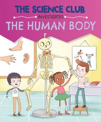 Produktbild: The Science Club Investigates: The Human Body