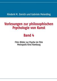Produktbild: Vorlesungen zur philosophischen Psychologie von Kunst. Band 4