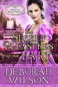 Produktbild: The Secret Pleasures of an Earl (The Valiant Love Regency Romance #11) (A Historical Romance Book)