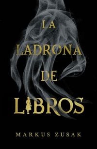 Produktbild: La Ladrona de Libros (Edici&oacute;n 20&deg; Aniversario Cantos Pintados) / The Book Thief (20th Anniversary Edition Sprayed Edges)
