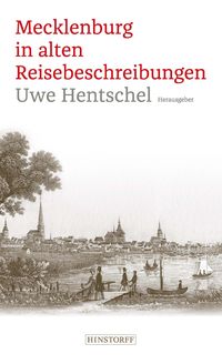 Produktbild: Mecklenburg in alten Reisebeschreibungen
