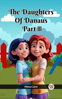 Produktbild: The Daughters of Danaus Part III