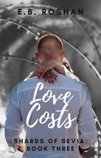 Produktbild: Love Costs (Shards of Sevia, #3)