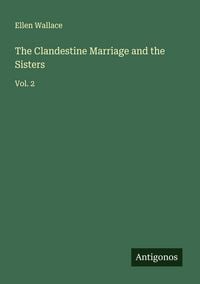 Produktbild: The Clandestine Marriage and the Sisters