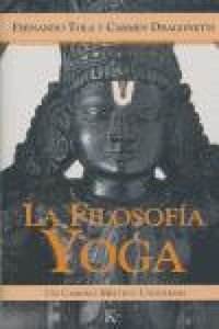 Produktbild: La filosof&iacute;a yoga : un camino m&iacute;stico universal