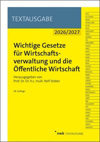 Produktbild: Wichtige Gesetze f&uuml;r Wirtschaftsverwaltung und die &Ouml;ffentliche Wirtschaft