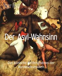 Produktbild: Der Asyl-Wahnsinn