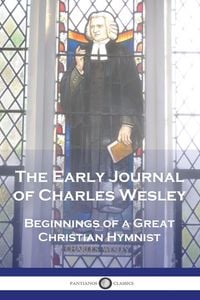 Produktbild: The Early Journal of Charles Wesley