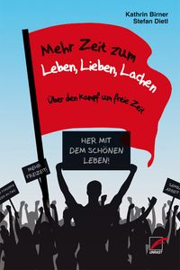 Produktbild: Mehr Zeit zum Leben, Lieben, Lachen