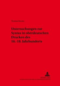 Produktbild: Untersuchungen zur Syntax in oberdeutschen Drucken des 16.-18. Jahrhunderts
