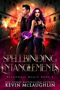 Produktbild: Spellbinding Entanglements (Blackwell Magic, #6)