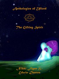 Produktbild: Anthologies of Ullord: The Gifting Spirit (Antholoes of Ullord, #5)
