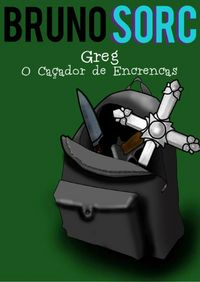 Produktbild: Greg, O Ca&ccedil;ador De Encrencas