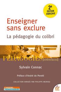 Produktbild: Enseigner sans exclure : la p&eacute;dagogie du colibri