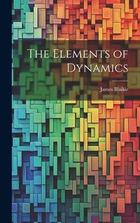 Produktbild: The Elements of Dynamics