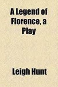 Produktbild: A Legend of Florence, a Play
