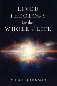 Produktbild: Lived Theology for the Whole of Life