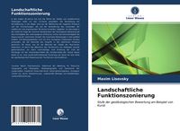 Produktbild: Landschaftliche Funktionszonierung