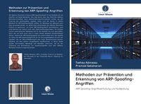 Produktbild: Methoden zur Pr&auml;vention und Erkennung von ARP-Spoofing-Angriffen