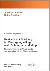 Produktbild: Resilienz zur St&auml;rkung im Versorgungsalltag - ein Schnupperworkshop
