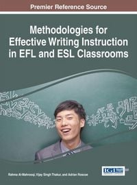 Produktbild: Methodologies for Effective Writing Instruction in EFL and ESL Classrooms