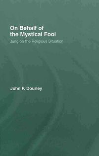 Produktbild: Dourley, J: On Behalf of the Mystical Fool