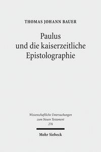Produktbild: Paulus und die kaiserzeitliche Epistolographie