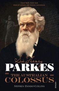 Produktbild: Sir Henry Parkes: The Australian Colossus