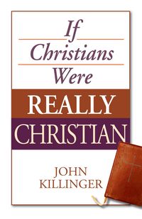 Produktbild: If Christians Were Really Christian