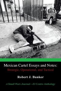 Produktbild: Mexican Cartel Essays and Notes