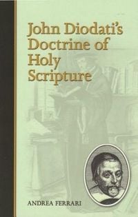 Produktbild: John Diodati's Doctrine of Holy Scripture