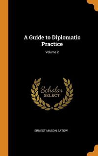 Produktbild: A Guide to Diplomatic Practice; Volume 2