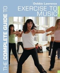 Produktbild: The Complete Guide to Exercise to Music