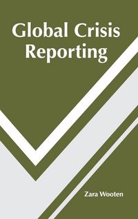 Produktbild: Global Crisis Reporting