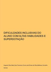 Produktbild: Dificuldades Inclusivas Do Aluno Com Altas Habilidades E Su