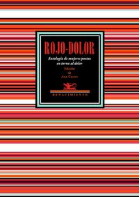 Produktbild: Rojo-dolor : antolog&iacute;a de mujeres poetas en torno al dolor