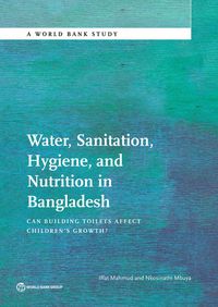 Produktbild: Water, Sanitation, Hygiene and Nutrition in Bangladesh