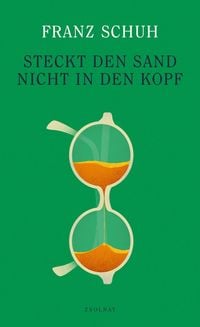 Produktbild: Steckt den Sand nicht in den Kopf