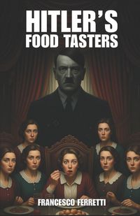 Produktbild: Hitler's Food Tasters