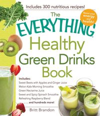 Produktbild: The Everything Healthy Green Drinks Book